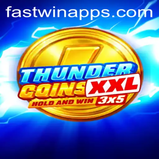 ThunderCoinsXxl: Your Ultimate Gaming Experience for Fast Wins
