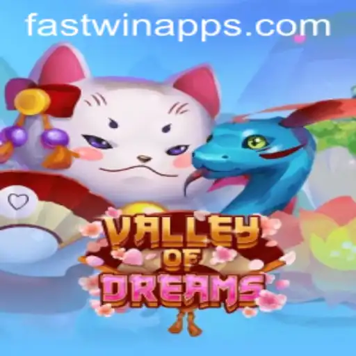 Exploring the Enchantment of Valley of Dreams and Mastering the Fast Win Strategy